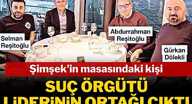 Şimşek'in masasındaki kişi suç örgütü liderinin ortağı çıktı